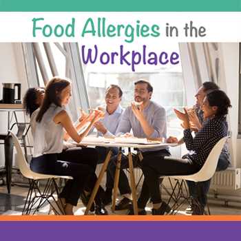 Food Allergies in the Workplace